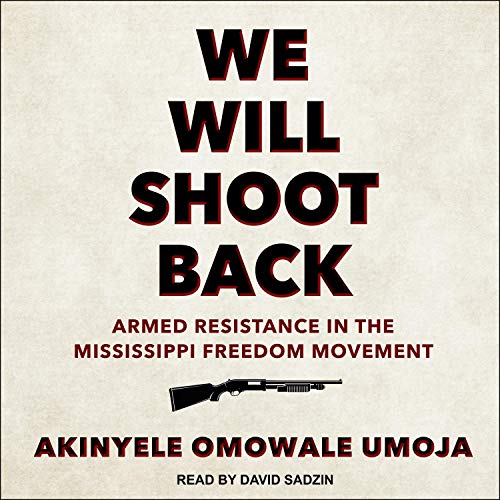 We Will Shoot Back By Akinyele Omowale Umoja