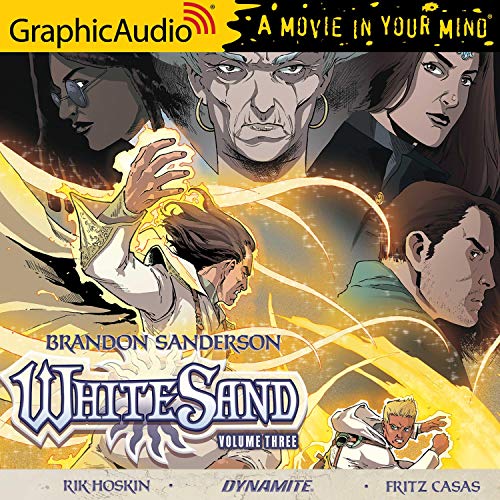 White Sand: Volume Three [Dramatized Adaptation] By Brandon Sanderson