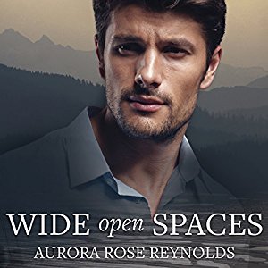 Wide Open Spaces | Aurora Rose Reynolds | AudioBook 