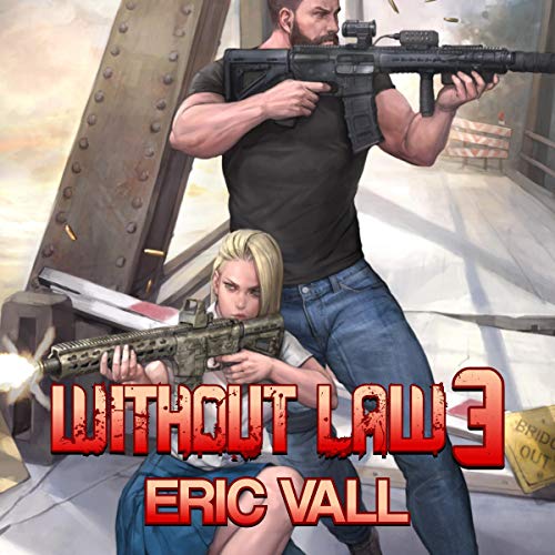 Without Law 3 By Eric Vall