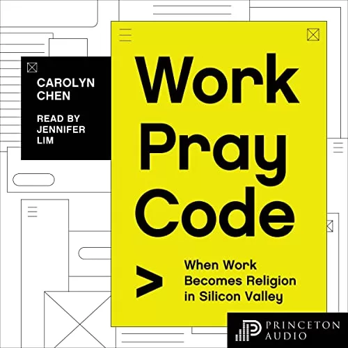 Work Pray Code By Carolyn Chen
