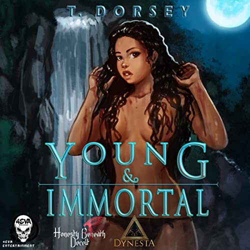 Young & Immortal By Tyair Dorsey